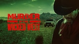 Murder in the Wicked West