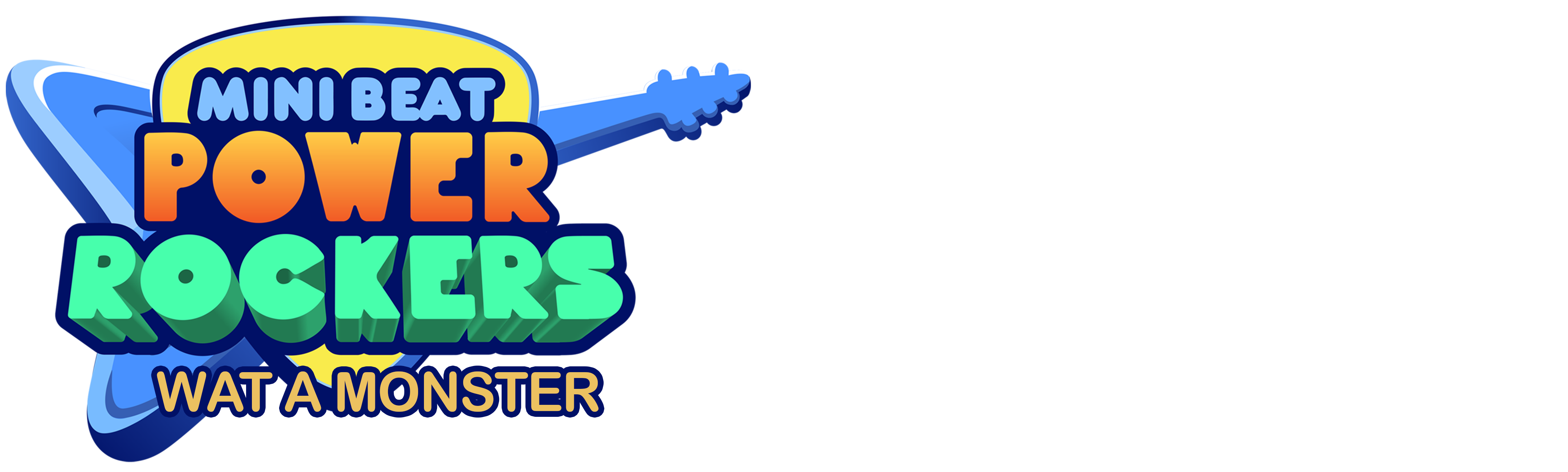 Mini Beat Power Rockers Special: Wat a Monster