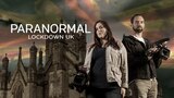 Paranormal Lockdown UK