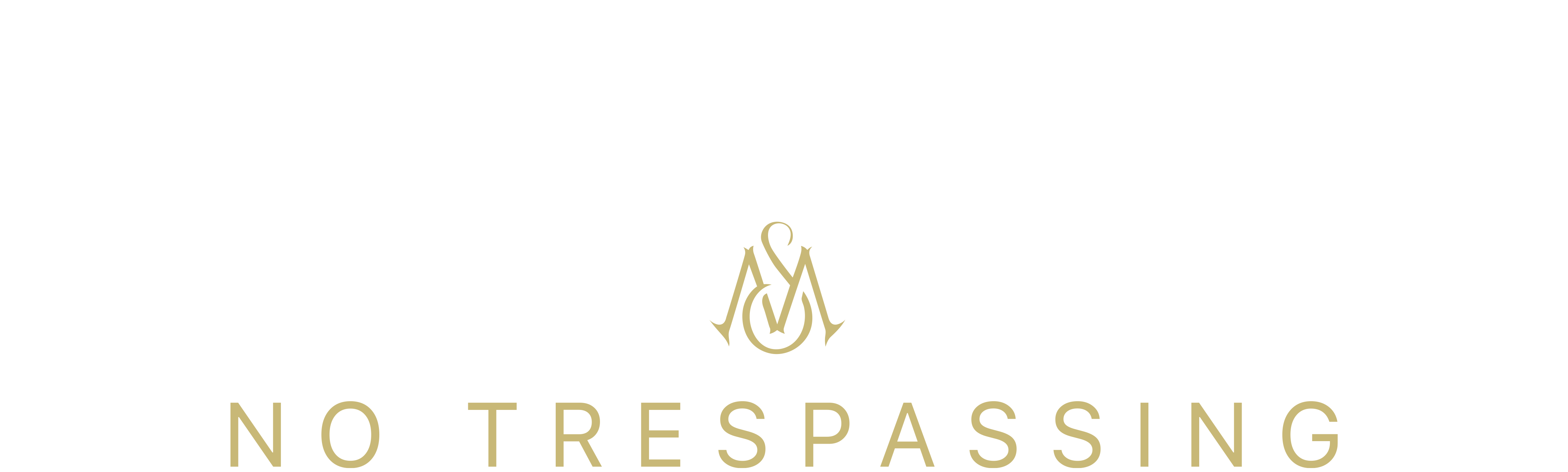 Sierra Madre: No Trespassing