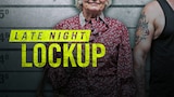 Late Night Lockup