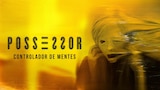 Possessor: Controlador de Mentes