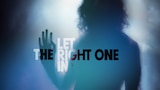 Let the Right One In