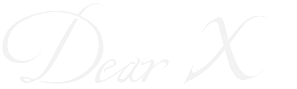Dear X