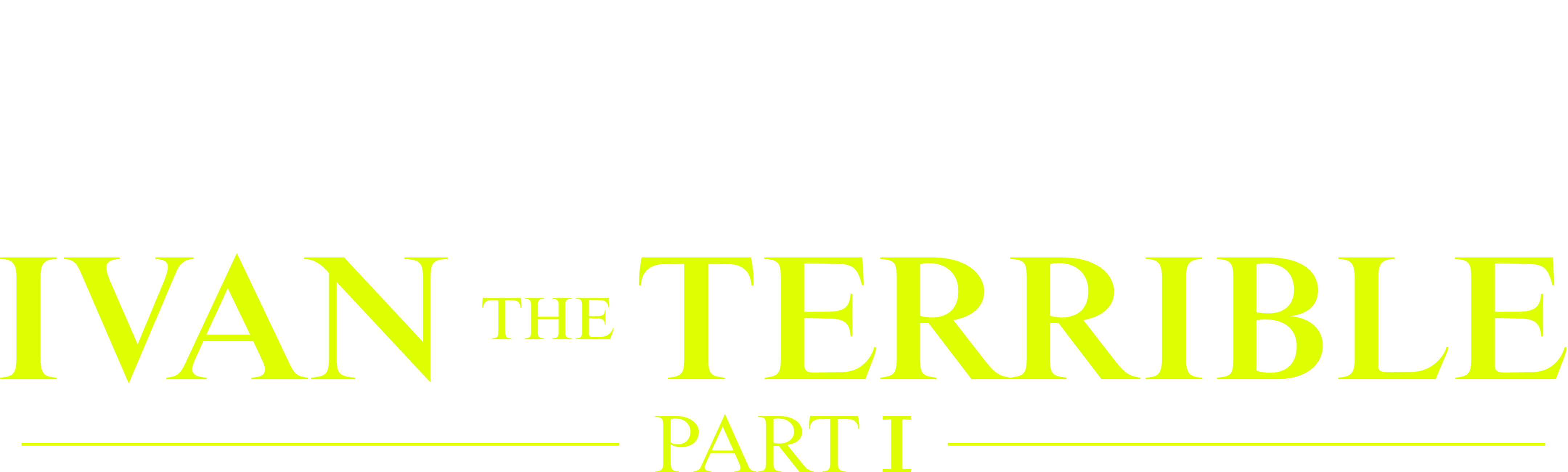 Ivan the Terrible (Part 1)