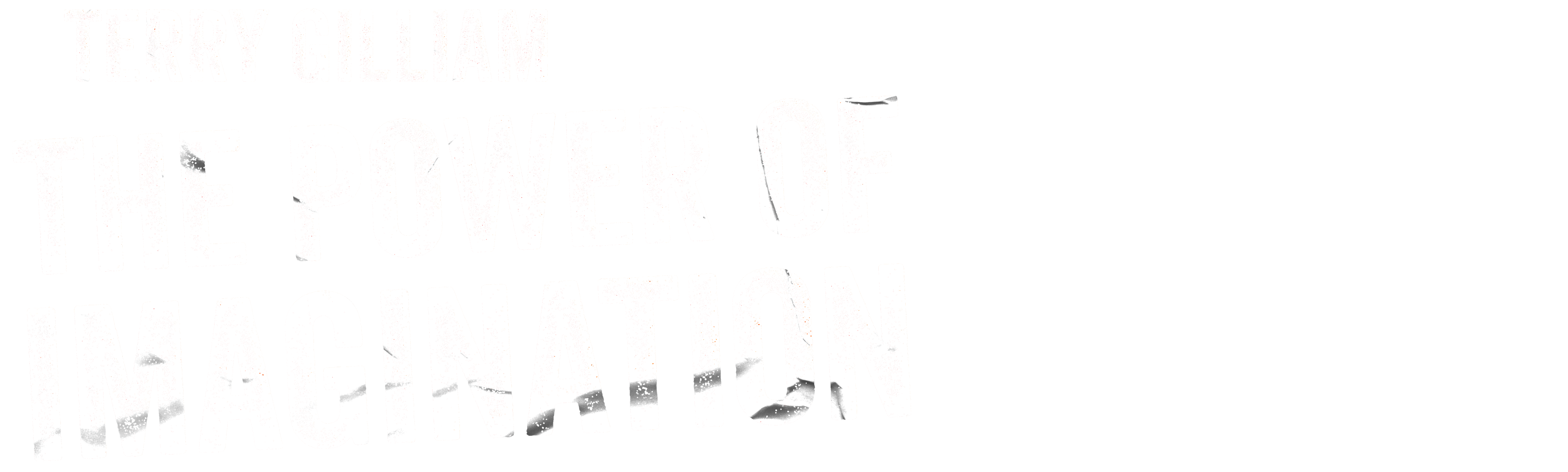 Terry Gilliam, The Power of Imagination