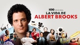 La vida de Albert Brooks