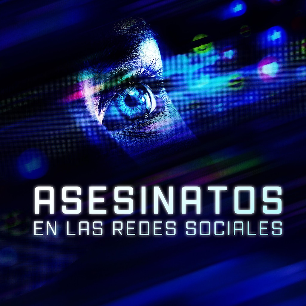 Asesinatos en las redes sociales