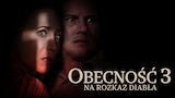 Obecność 3: Na rozkaz diabła