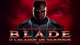 Blade: O Caçador de Vampiros