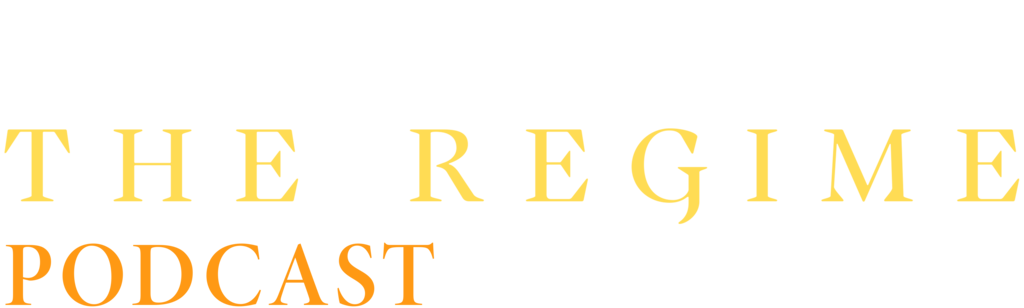The Regime Podcast