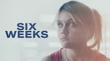 Six Weeks
