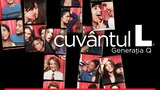 Cuvântul L: generația Q