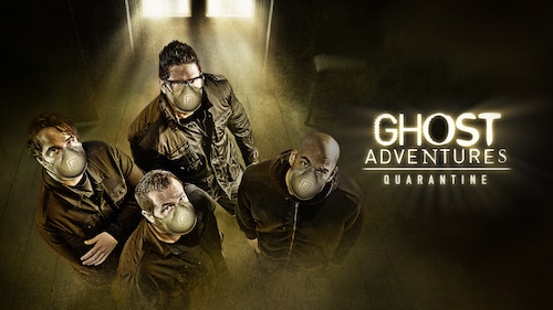 Watch Ghost Adventures: Quarantine | HBO Max
