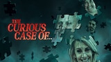 The Curious Case of...