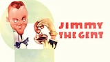 Jimmy the Gent