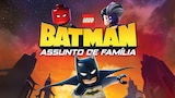 LEGO DC Batman: Assunto de Família