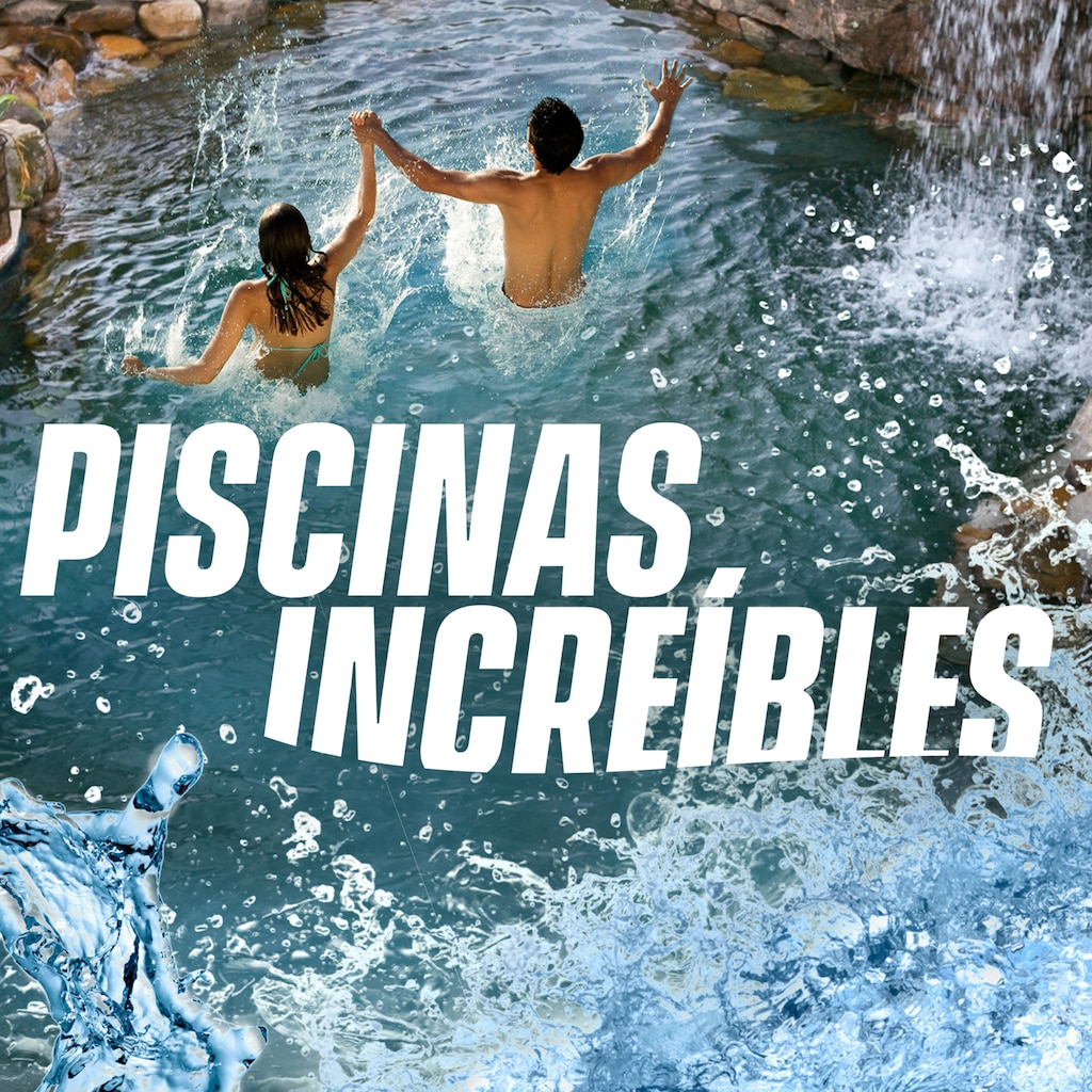 Piscinas increíbles