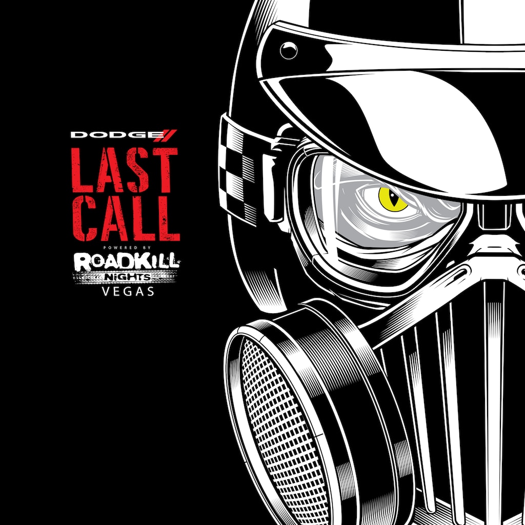 Dodge Last Call Powered by Roadkill Nights