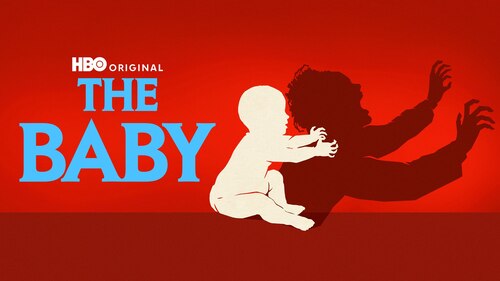 Watch The Baby (HBO) | Max
