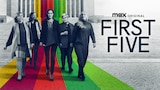 First Five
