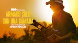Armado solo con una cámara: vida y muerte de Brent Renaud