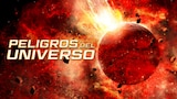 Peligros del universo