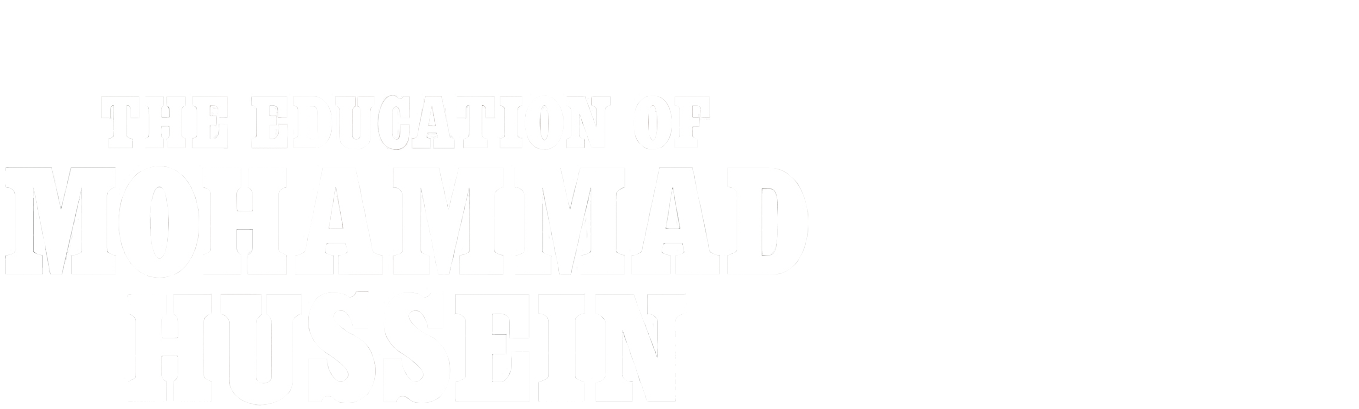 The Education of Mohammad Hussein