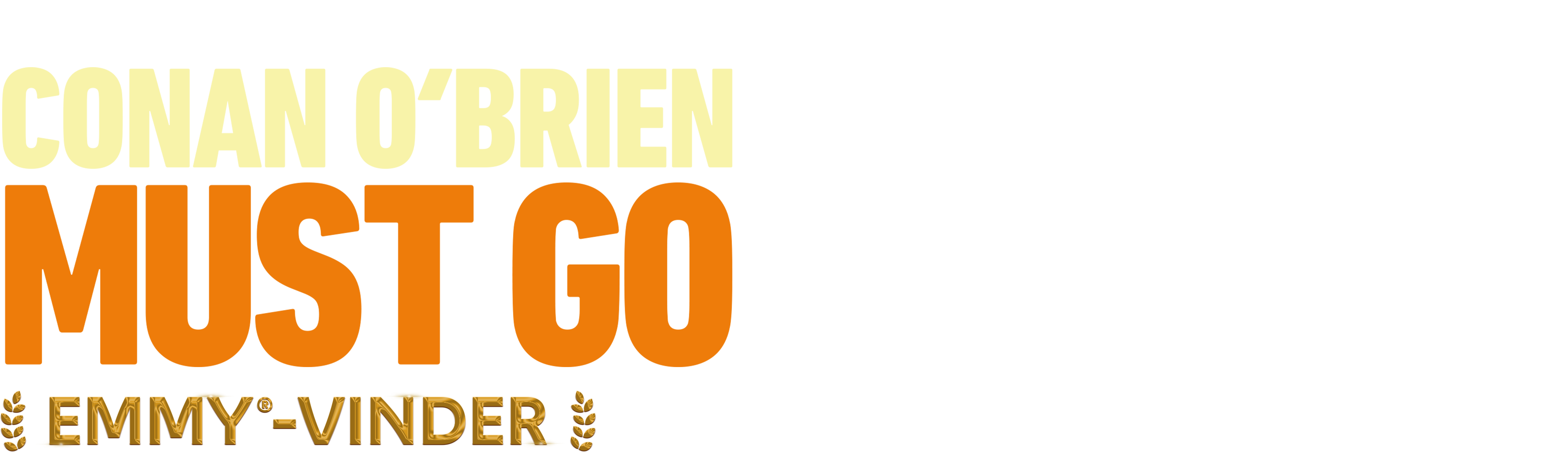 Conan O'Brien Must Go