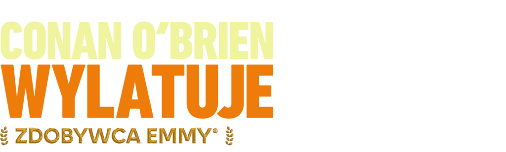 Conan O'Brien wylatuje