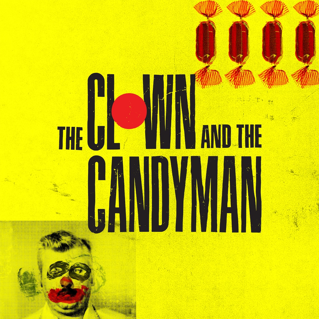 The Clown & The Candyman