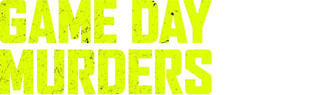 Game Day Murders