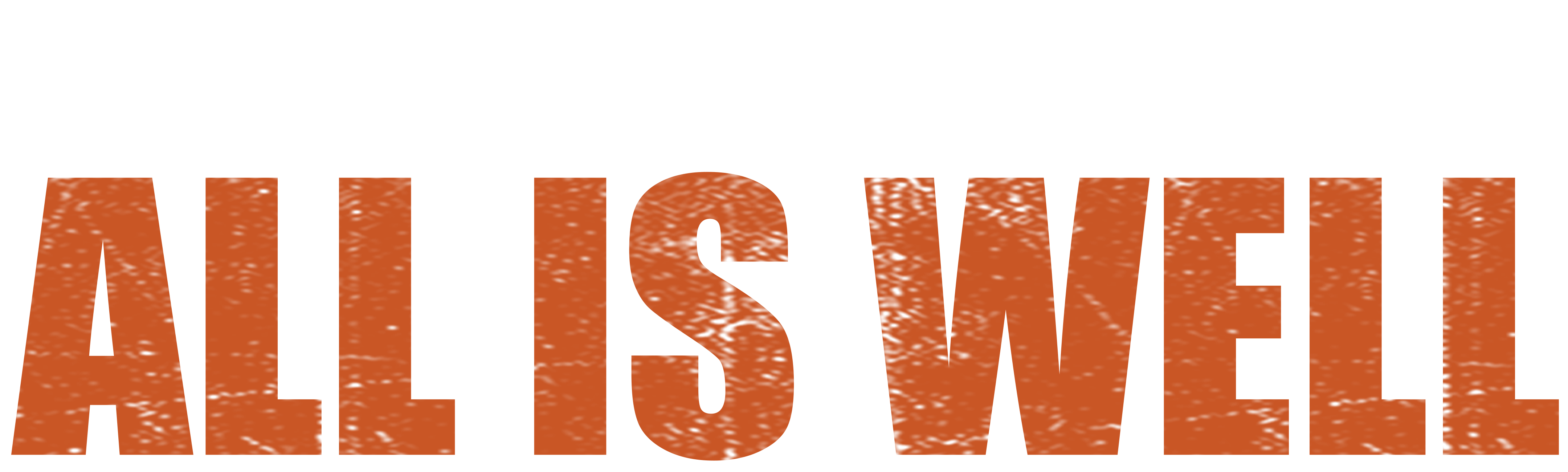 All Is Well (2011)