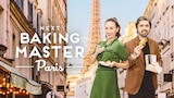 Next Baking Master: Paris