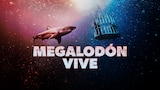 Megalodón vive