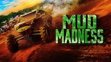 Mud Madness