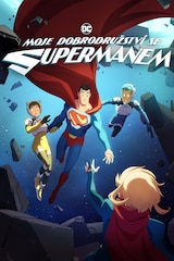 Moje dobrodružství se Supermanem