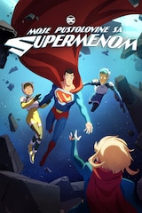 Moje pustolovine sa Supermenom