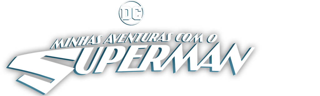 Minhas Aventuras com o Superman