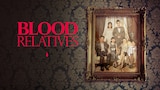 Blood Relatives