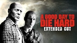 A Good Day to Die Hard: Extended Cut