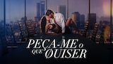 Peça-me O Que Quiser