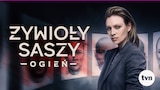 Żywioły Saszy - Ogień
