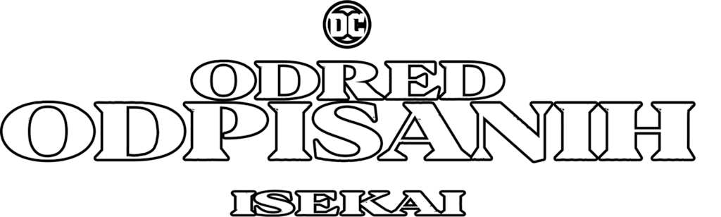 Odred odpisanih ISEKAI