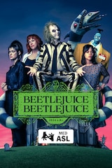 Beetlejuice Beetlejuice (med ASL)