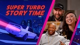 Super Turbo Story Time