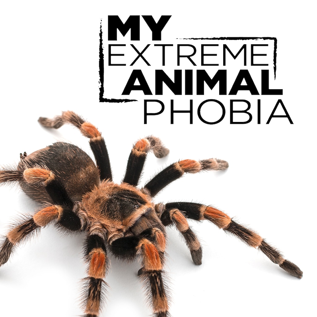 My Extreme Animal Phobia