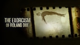 The Exorcism of Roland Doe