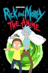 Rick and Morty: The Anime