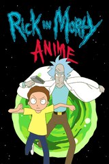 Rick in Morty: Anime